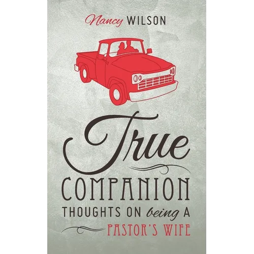 True Companion: Thoughts on Being a Pastor's Wife