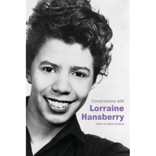 Conversations with Lorraine Hansberry