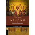 El Credo Niceno: Una Introducción