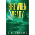 Fire When Ready