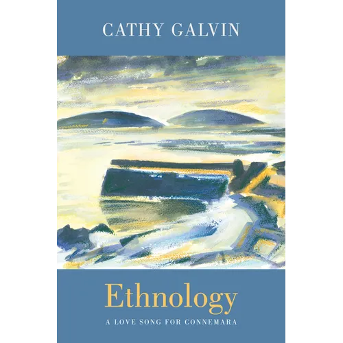 Ethnology: A Love Song for Connemara