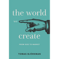 The World We Create