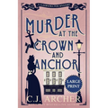 Murder at the Crown and Anchor: Large Print