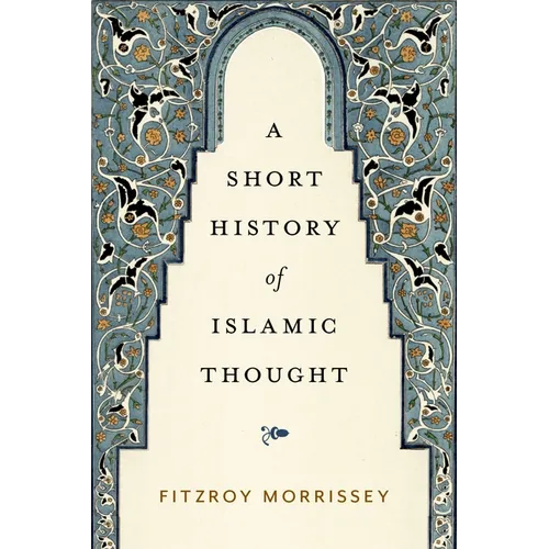 A Short History of Islamic Thought