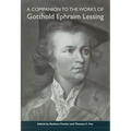 A Companion to the Works of Gotthold Ephraim Lessing