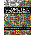 Geometric Shapes and Patterns Coloring Book for Adults: Stress Relieving Designs