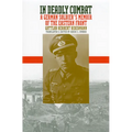 In Deadly Combat: A German Soldier's Memoir of the Eastern Front