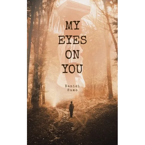 My Eyes on You