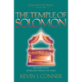 Temple of Solomon: The Glory of God as Displayed Through the Temple