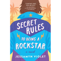 Secret Rules to Being a Rockstar