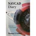 Navcad Diary: Memoir of A U.S. Naval Aviator