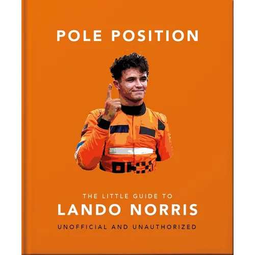 Pole Position: The Little Guide to Lando Norris
