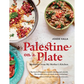 Palestine on a Plate: Memories from My Mother's Kitchen
