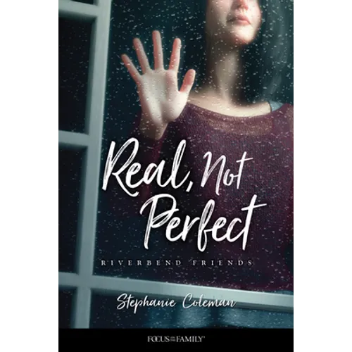 Real, Not Perfect