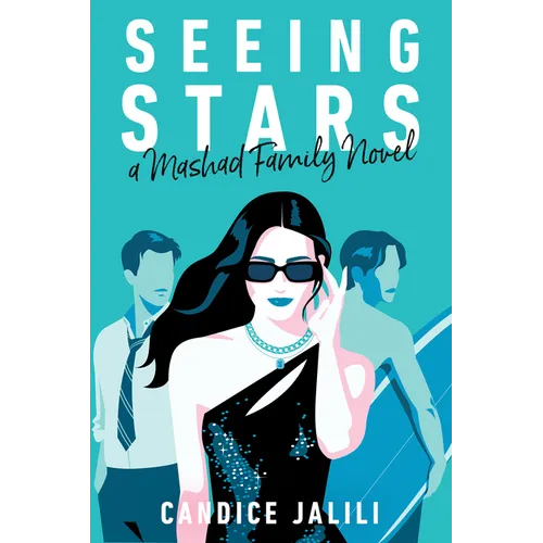 Seeing Stars: A Mashad Family Novel