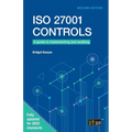 ISO 27001 Controls: A guide to implementing and auditing, Second edition
