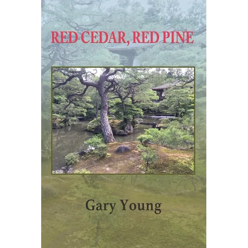 Red Cedar, Red Pine