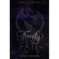 Family and Fate