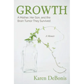 Growth: A Mother, Her Son, and the Brain Tumor They Survived