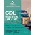CDL Study Guide 2022-2023: CDL Manual for Exam Prep and Practice Test Questions Book [Includes Detailed Answer Explanations]