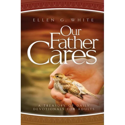 Our Father Cares: A Daily Devotional