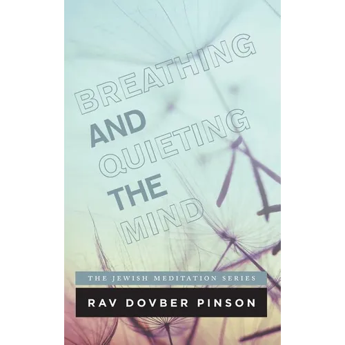 Breathing and Quieting the Mind