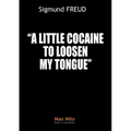 A little cocaine to loosen my tongue
