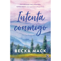 Intenta conmigo: Increiblemente sexy y divertido