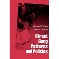 Street Gang Patterns and Policies