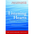 Listening Hearts: Discerning Call in Community (30th Anniversary Edition)
