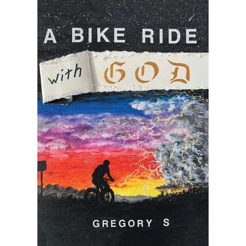 A Bike Ride with God