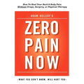 Adam Heller's Zero Pain Now