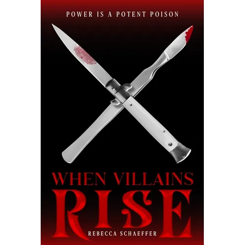 When Villains Rise