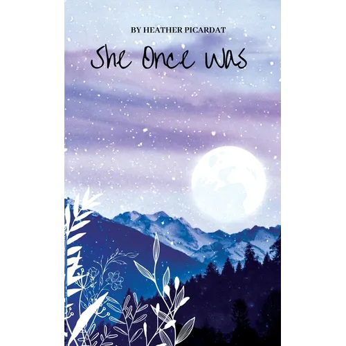 She Once Was