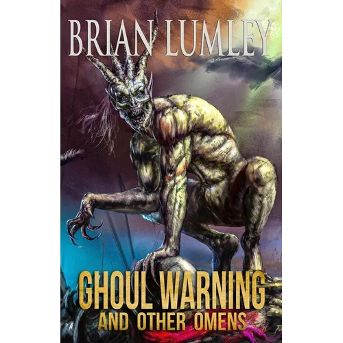 Ghoul Warning and Other Omens