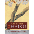 Haiku (Volume I): Eastern Culture