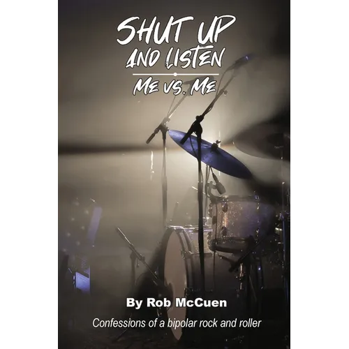 Shut Up and Listen: Me vs. Me