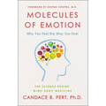 Molecules of Emotion: Why You Feel the Way You Feel