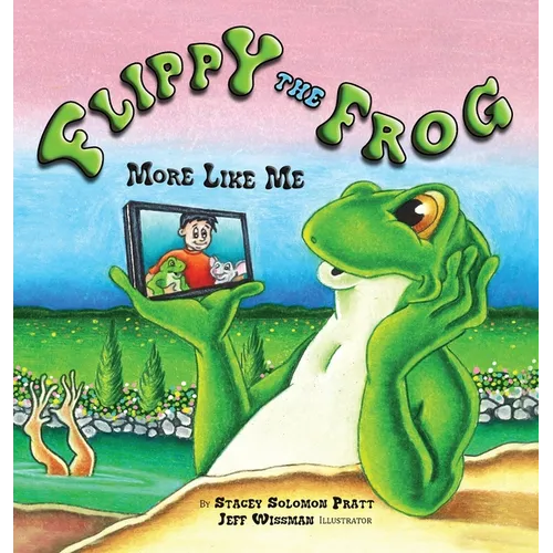 Flippy the Frog: More Like Me