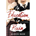 An Education in Ruin
