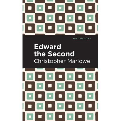 Edward the Second