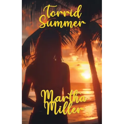 Torrid Summer