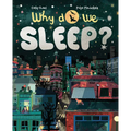 Why Do We Sleep?
