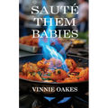 Saute Them Babies