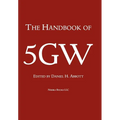 The Handbook of Fifth-Generation Warfare (5GW)