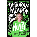 Deborah Meaden Talks Money
