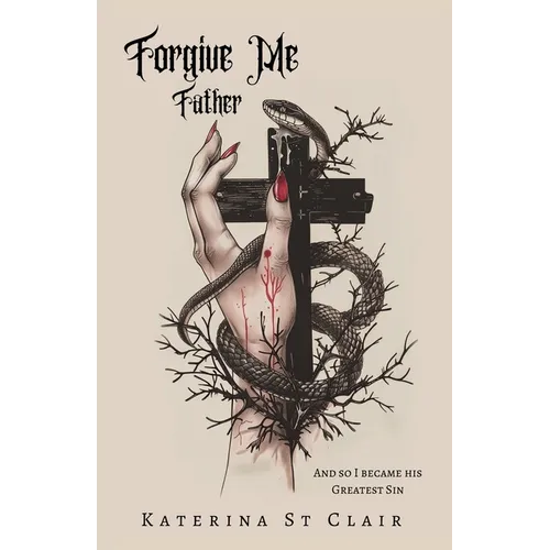 Forgive Me Father