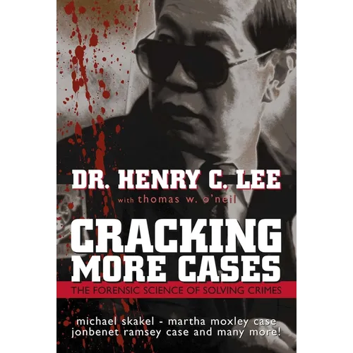 Cracking More Cases: The Forensic Science of Solving Crimes