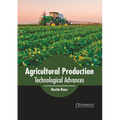 Agricultural Production: Technological Advances