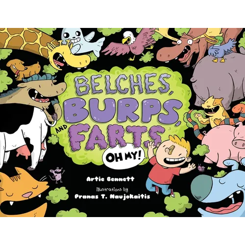 Belches Burps and Farts